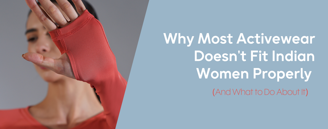 How to get perfect fir activewear for women in india